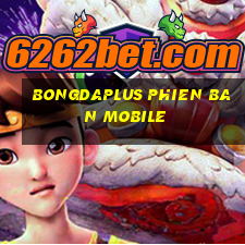 bongdaplus phien ban mobile