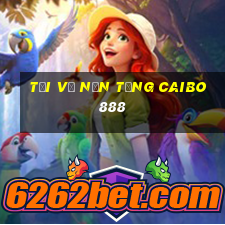 Tải về nền tảng Caibo 888