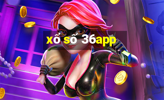 xổ số 36app