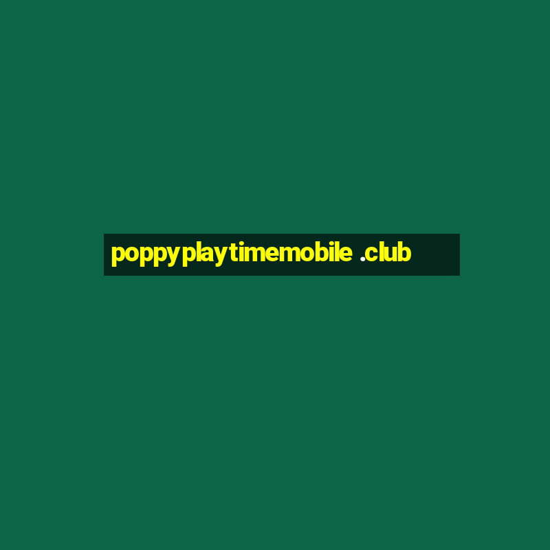 poppyplaytimemobile .club