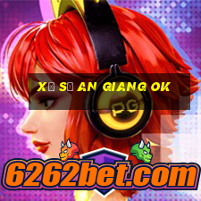 xổ số an giang ok