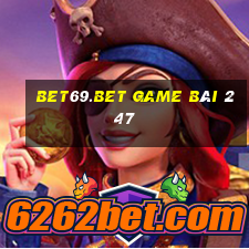 Bet69.Bet Game Bài 247