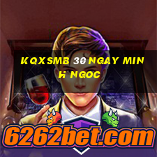 kqxsmb 30 ngay minh ngoc