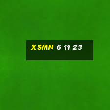 xsmn 6 11 23