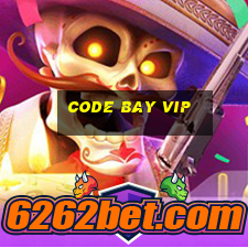 code bay vip