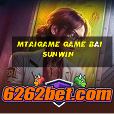 Mtaigame Game Bài Sunwin