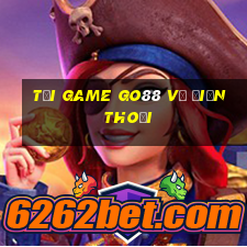 tải game go88 về điện thoại