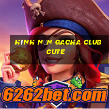 hình nền gacha club cute