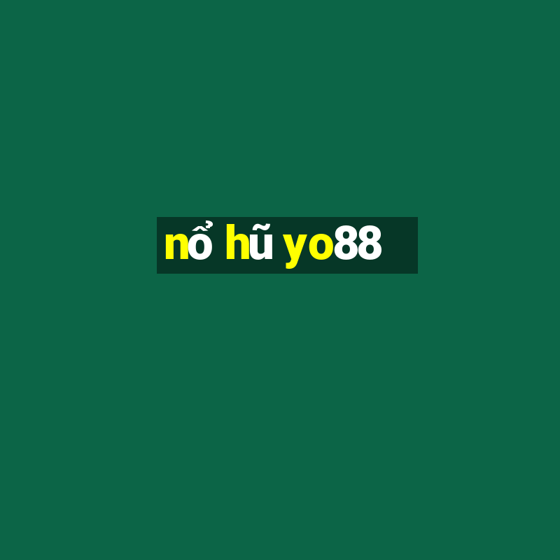 nổ hũ yo88