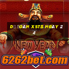 Dự đoán XSTB ngày 24