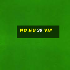 no hu 39 vip