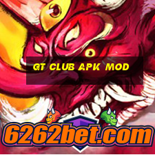 gt club apk mod