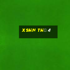 xshn thứ 4