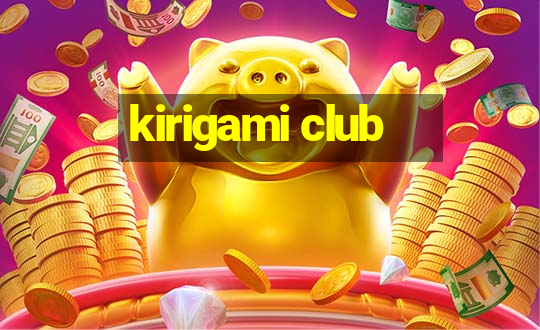 kirigami club