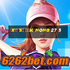 xổ số đắk nông 27 5