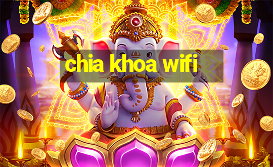 chia khoa wifi