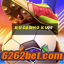 ku casino ku99