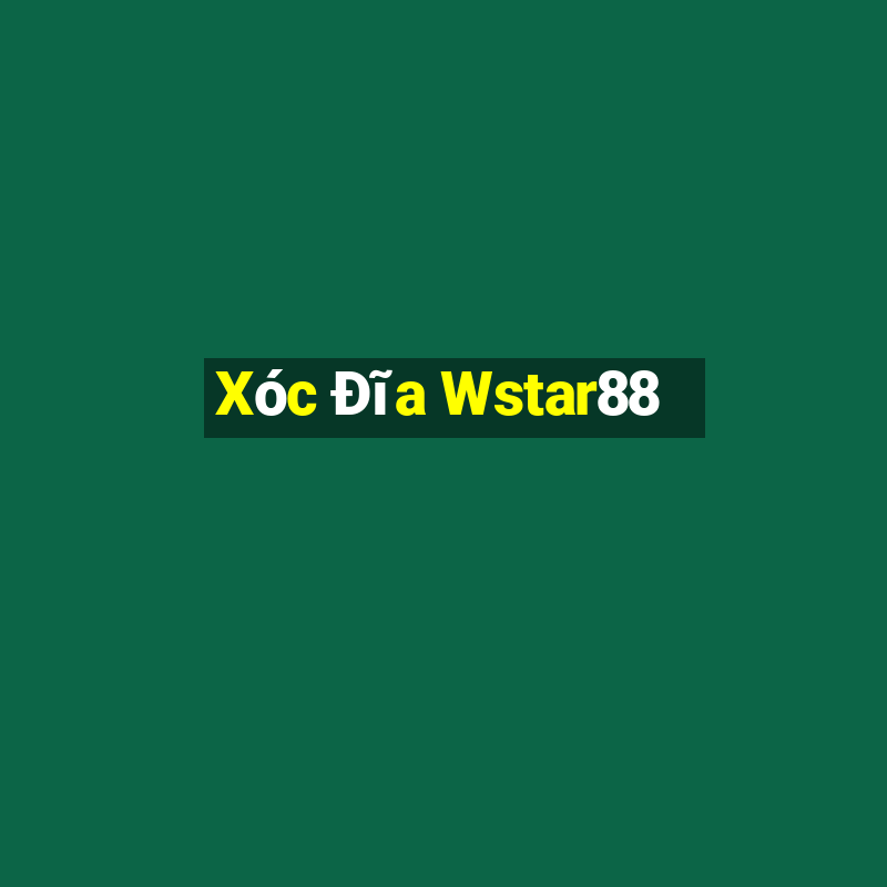 Xóc Đĩa Wstar88