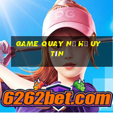 game quay nổ hũ uy tín