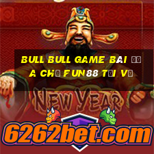 Bull bull Game bài địa chủ Fun88 tải về