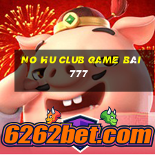 No Hu Club Game Bài 777