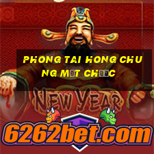 Phong Tai Hong Chung mạt chược