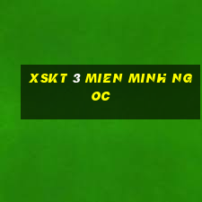 xskt 3 mien minh ngoc