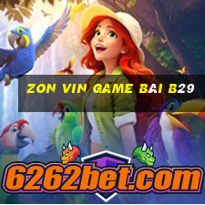 Zon Vin Game Bài B29