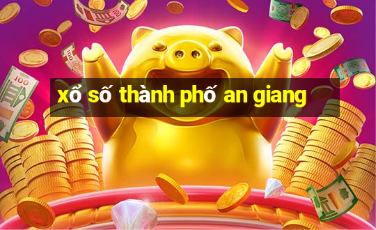 xổ số thành phố an giang