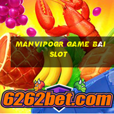 Manvipogr Game Bài Slot