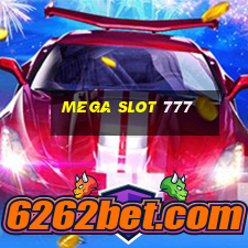 mega slot 777