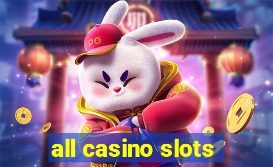 all casino slots