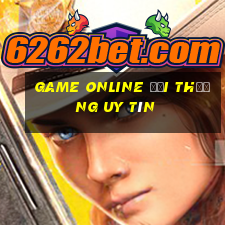 game online đổi thưởng uy tín