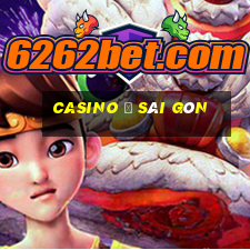 casino ở sài gòn