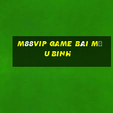 M88Vip Game Bài Mậu Binh