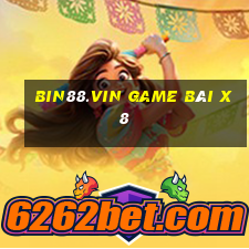 Bin88.Vin Game Bài X8