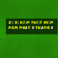 xổ số kiến thiết miền nam ngày 9 tháng 8