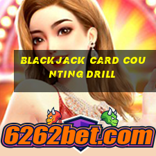 blackjack card counting drill