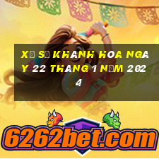 xổ số khánh hòa ngày 22 tháng 1 năm 2024