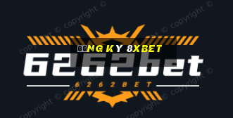 đăng ký 8xbet