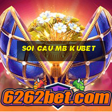 soi cau mb kubet