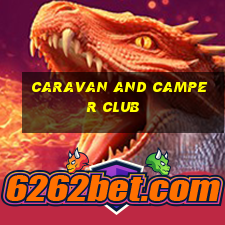 caravan and camper club