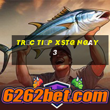 Trực tiếp XSTG ngày 3