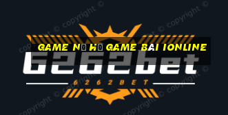 Game Nổ Hũ Game Bài Ionline