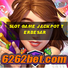 slot game jackpot terbesar