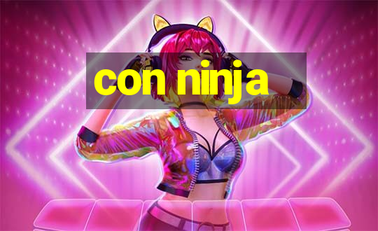 con ninja