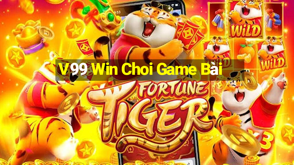 V99 Win Choi Game Bài