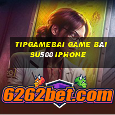 Tipgamebai Game Bài Su500 Iphone