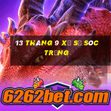 13 tháng 9 xổ số sóc trăng