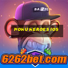 nohu heroes ios